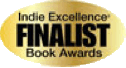 Indie Excellence Book Awards Finalist